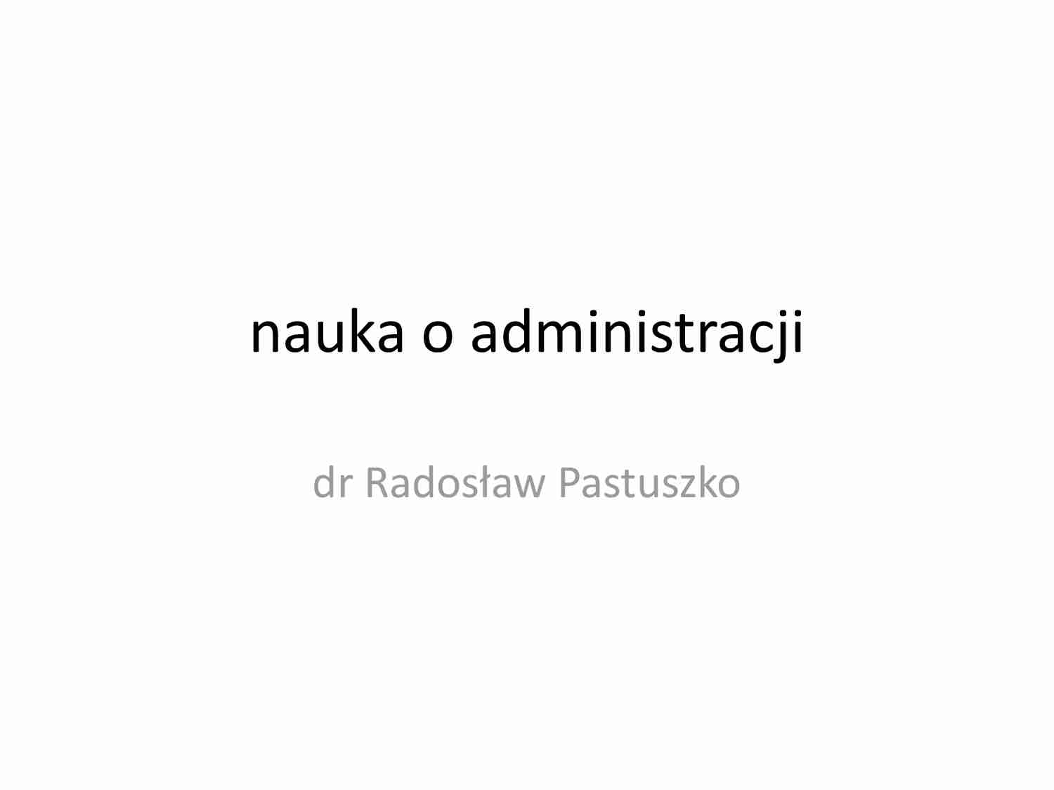 Administracja i nauka o administracji - strona 1