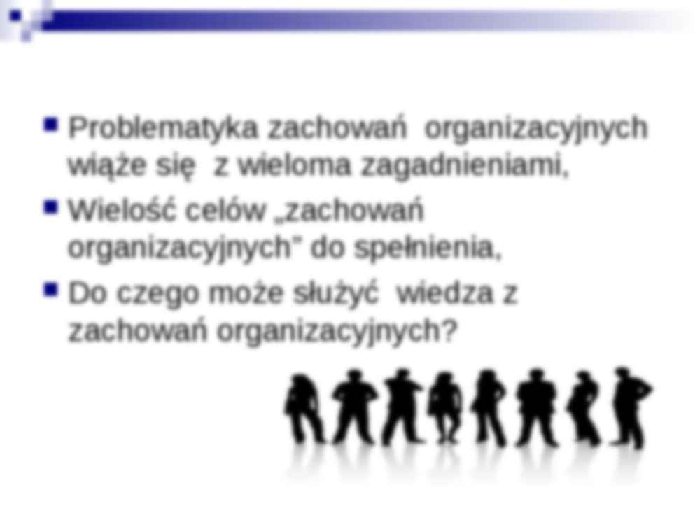 Zachowania organizacyjne - wykład wstępny - strona 3