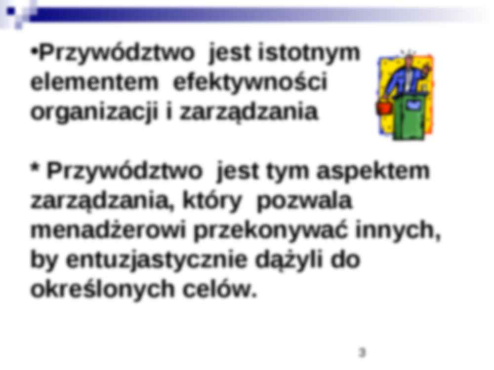 Zachowania przywódcze - wykład - strona 3