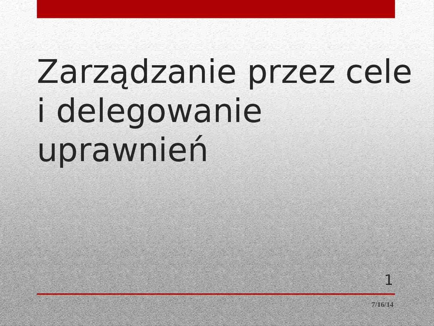 Zarządzanie przez cele i delegowanie uprawnień - strona 1
