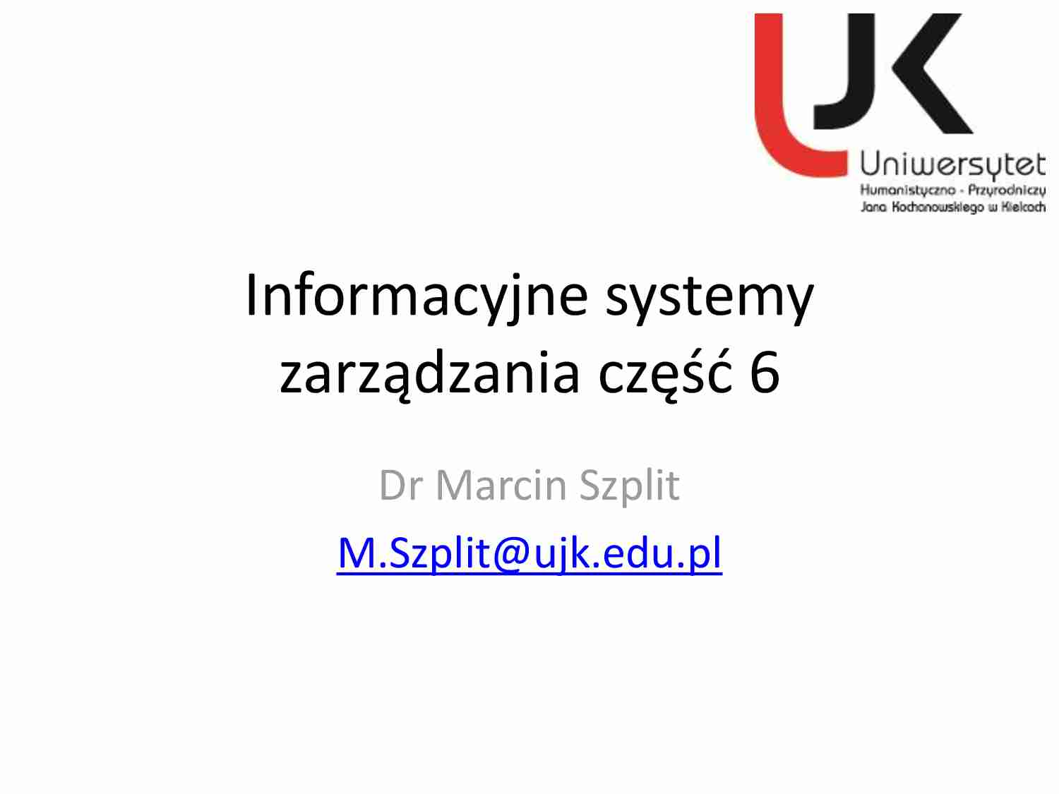 Informacjne systemy zarządzania część 6 - strona 1