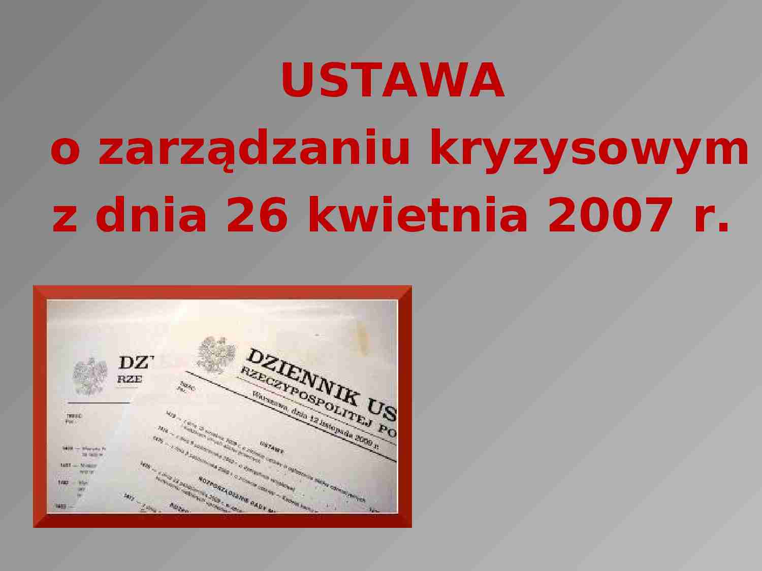 Ustawa o zarządzaniu kryzysowym - strona 1