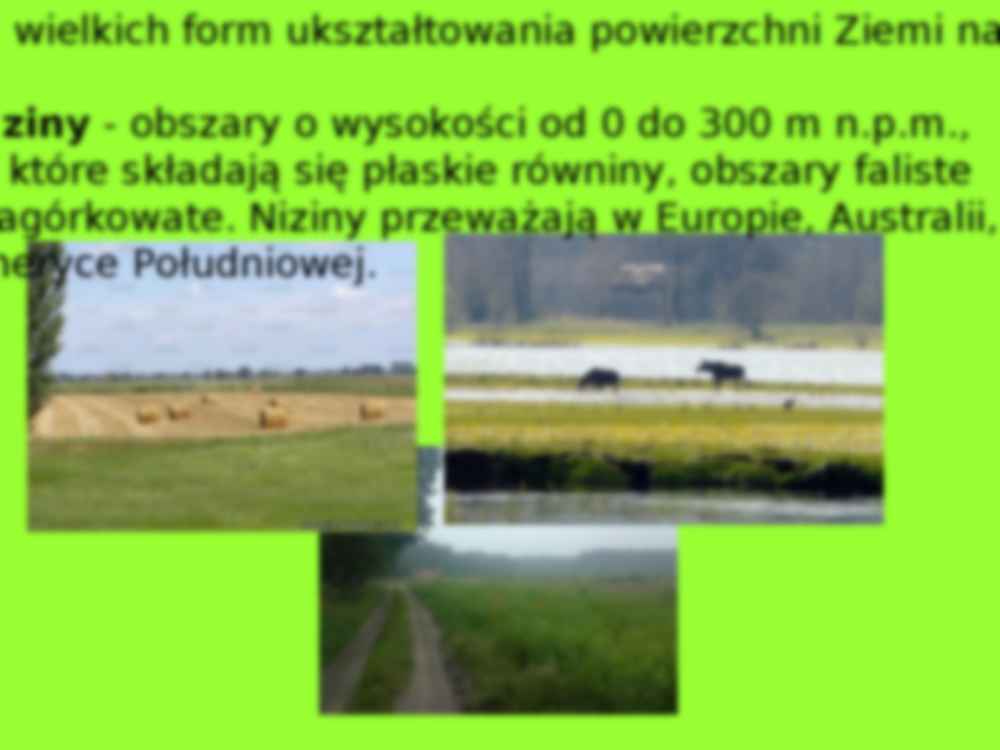 Wielkie formy ukształtowania powierzchni Ziemi - strona 3