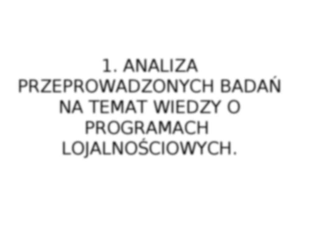 Percepcja programów lojalnościowych - strona 3
