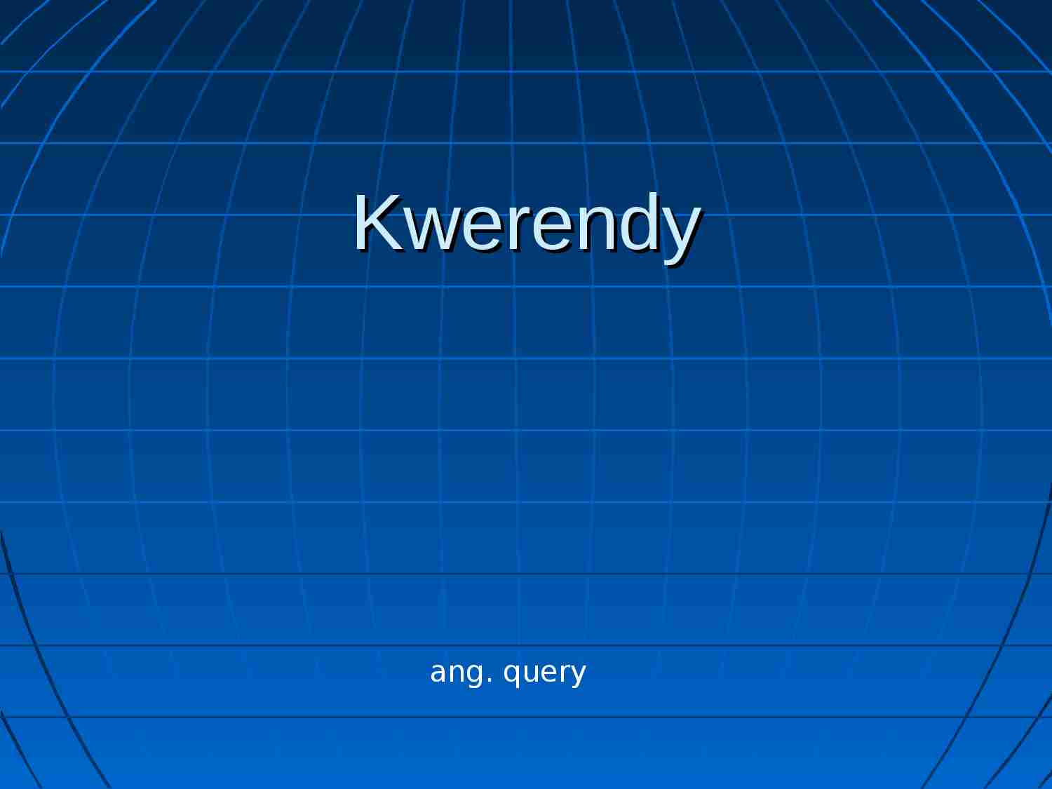Kwerendy - strona 1