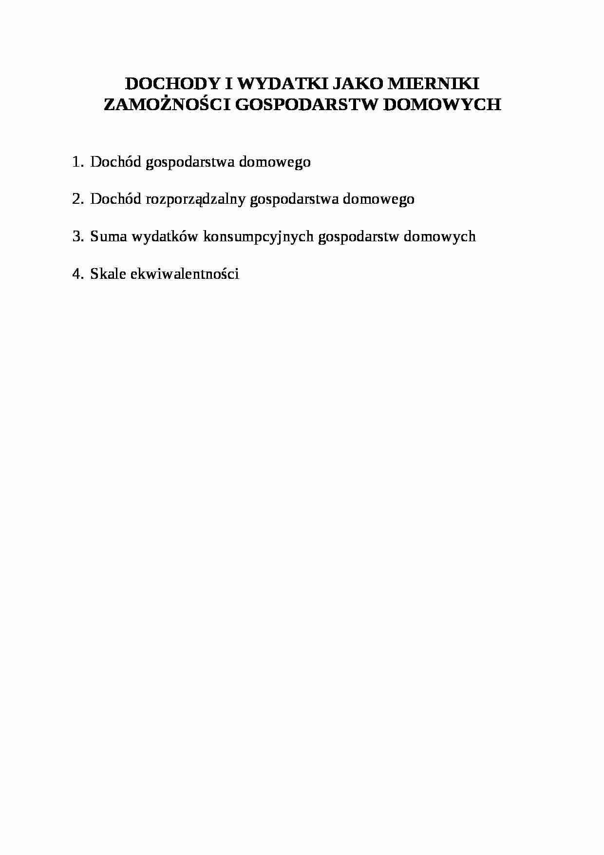 DOCHODY I WYDATKI JAKO MIERNIKI ZAMOŻNOŚCI GOSPODARSTW DOMOWYCH - strona 1