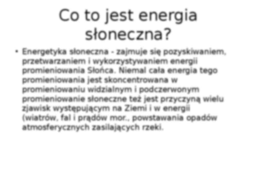 Energia słoneczna - ekologiczna forma pozyskiwania energii - strona 3
