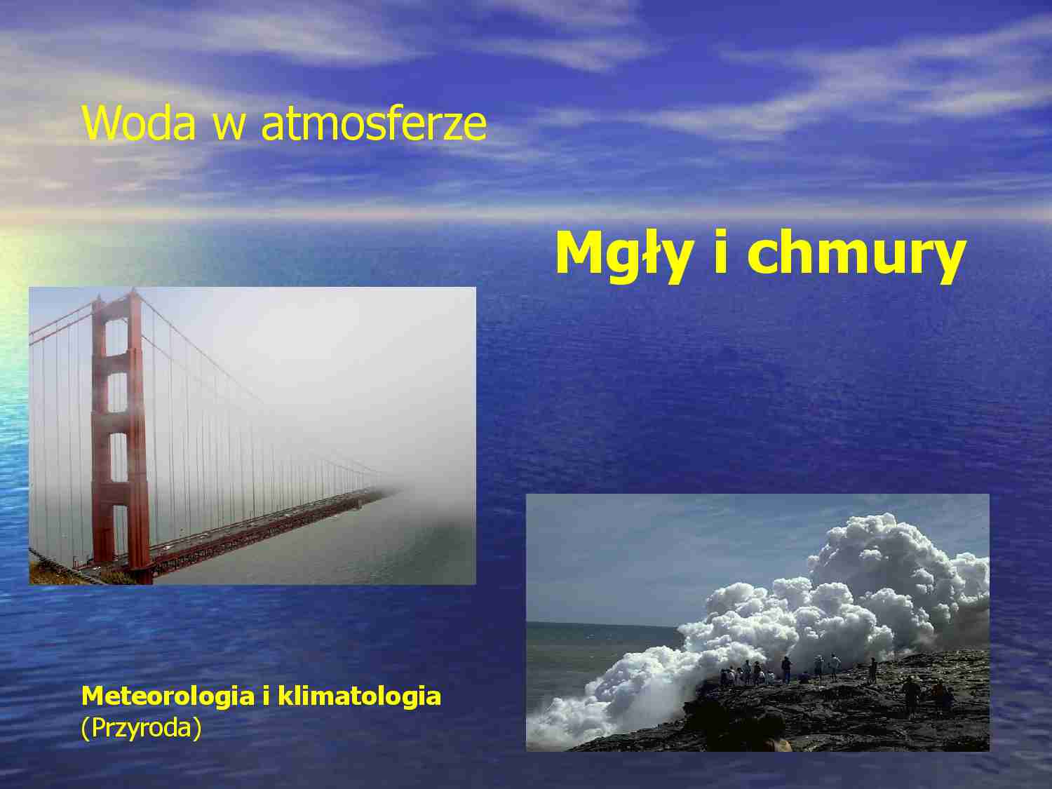 Mgły  i chmury - strona 1
