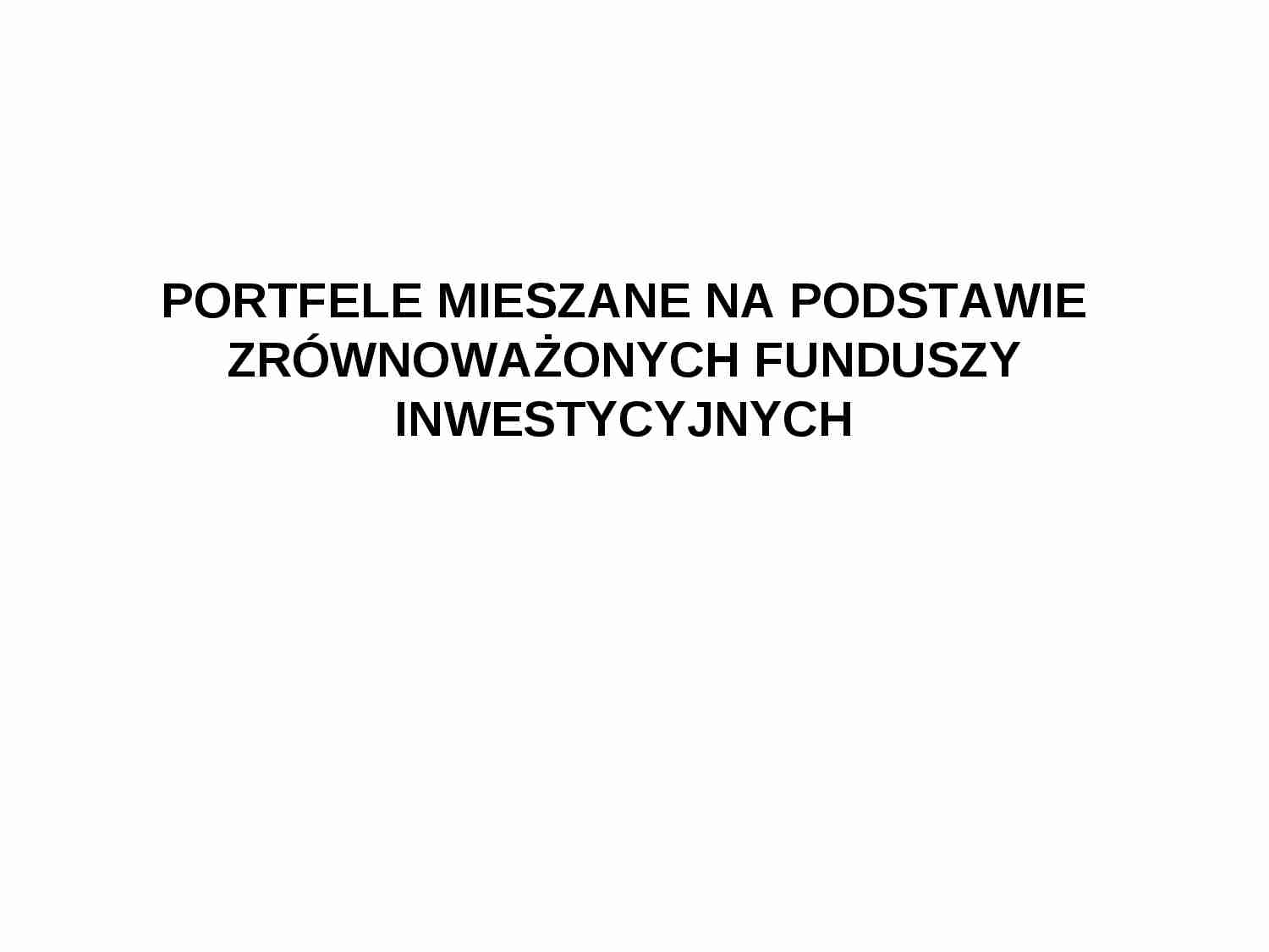 Fundusze zrównoważone - strona 1