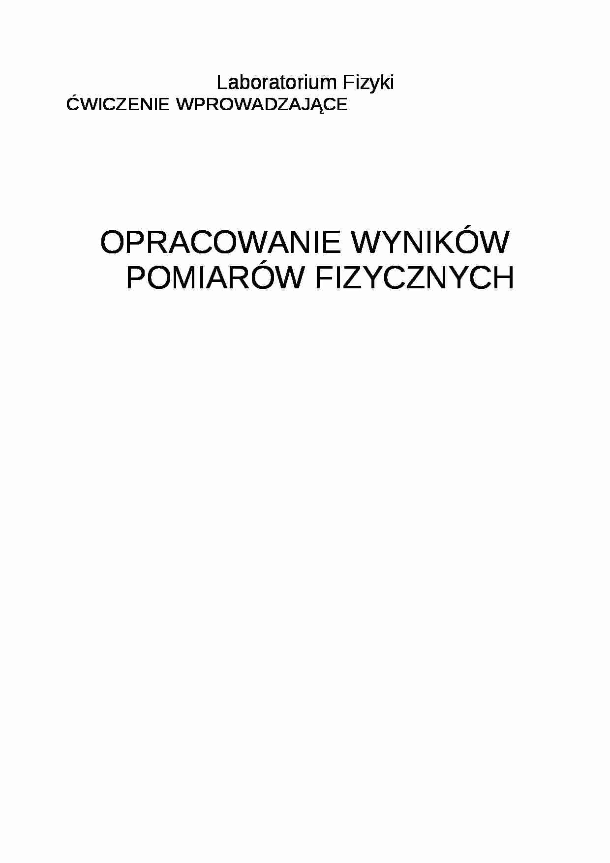 Opracowanie wyników w pomiarach fizycznych - strona 1