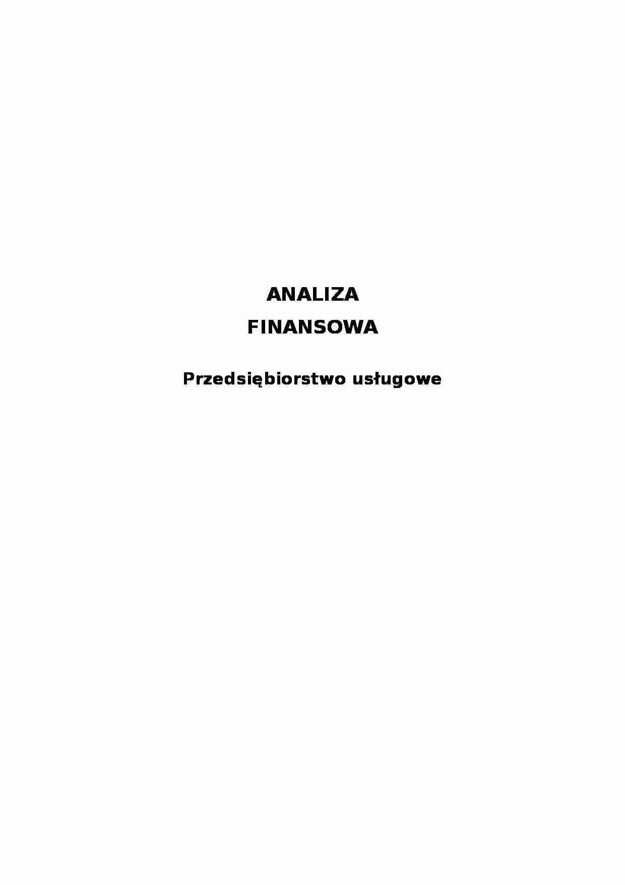 Analiza finansowa - przedsiębiorstwo usługowe - strona 1