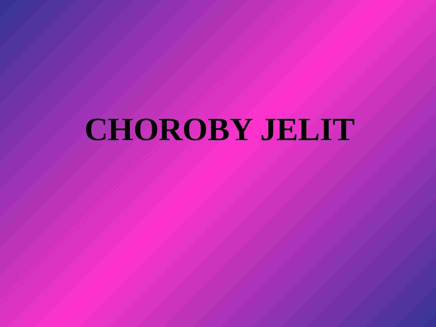 Choroby jelit - strona 1