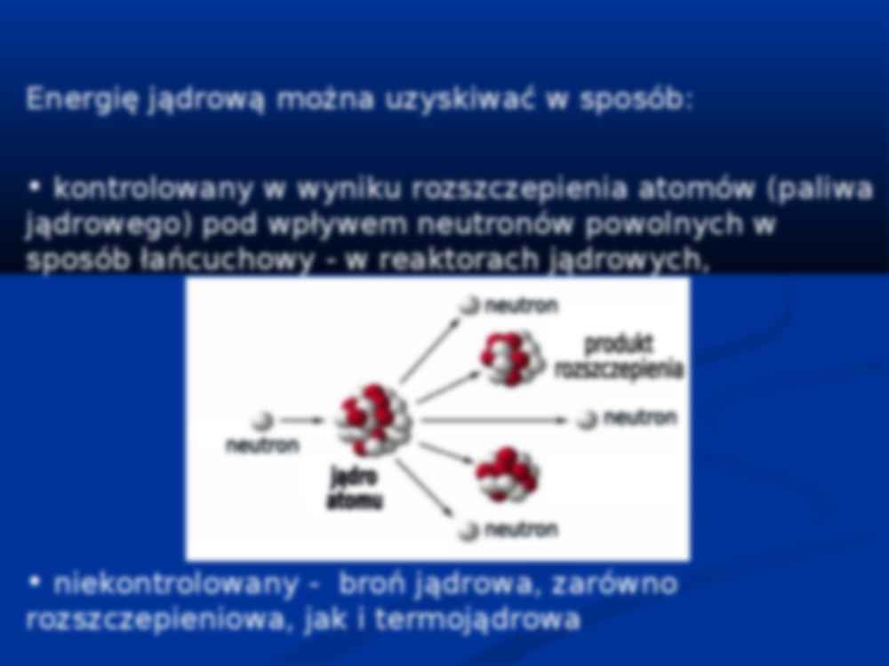 Energia atomowa i promieniotwórczość - strona 3