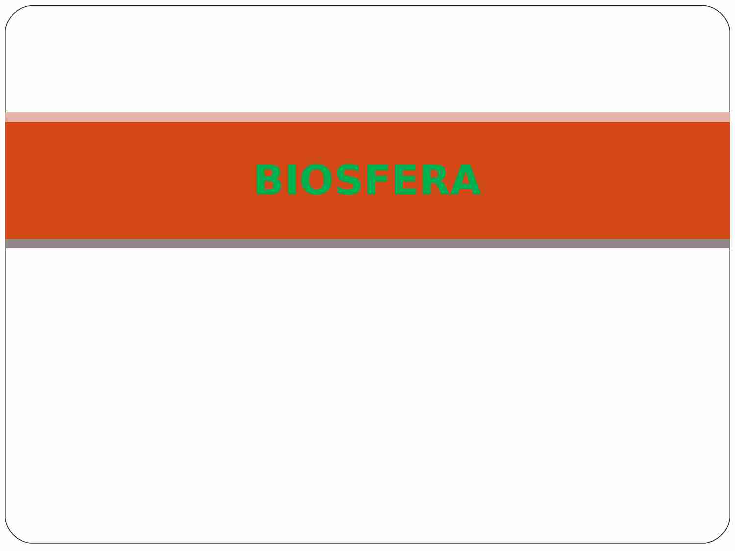 Biosfera - formacje roślinne - strona 1