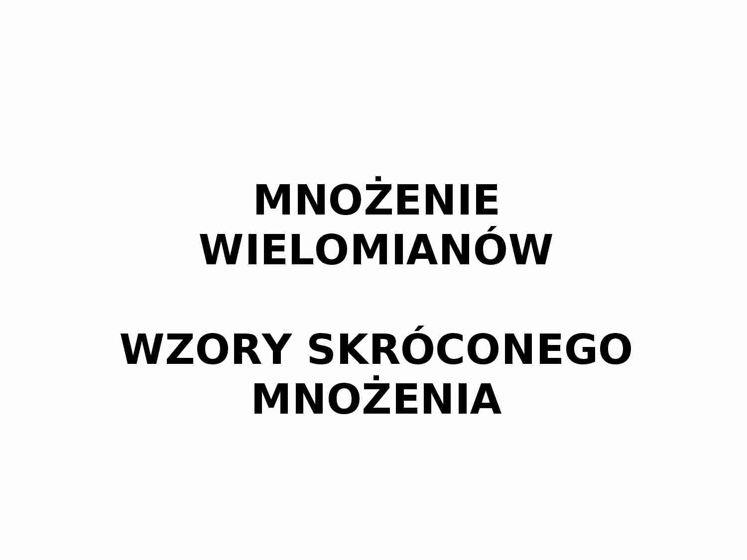 Mnożenie wielomianów - strona 1