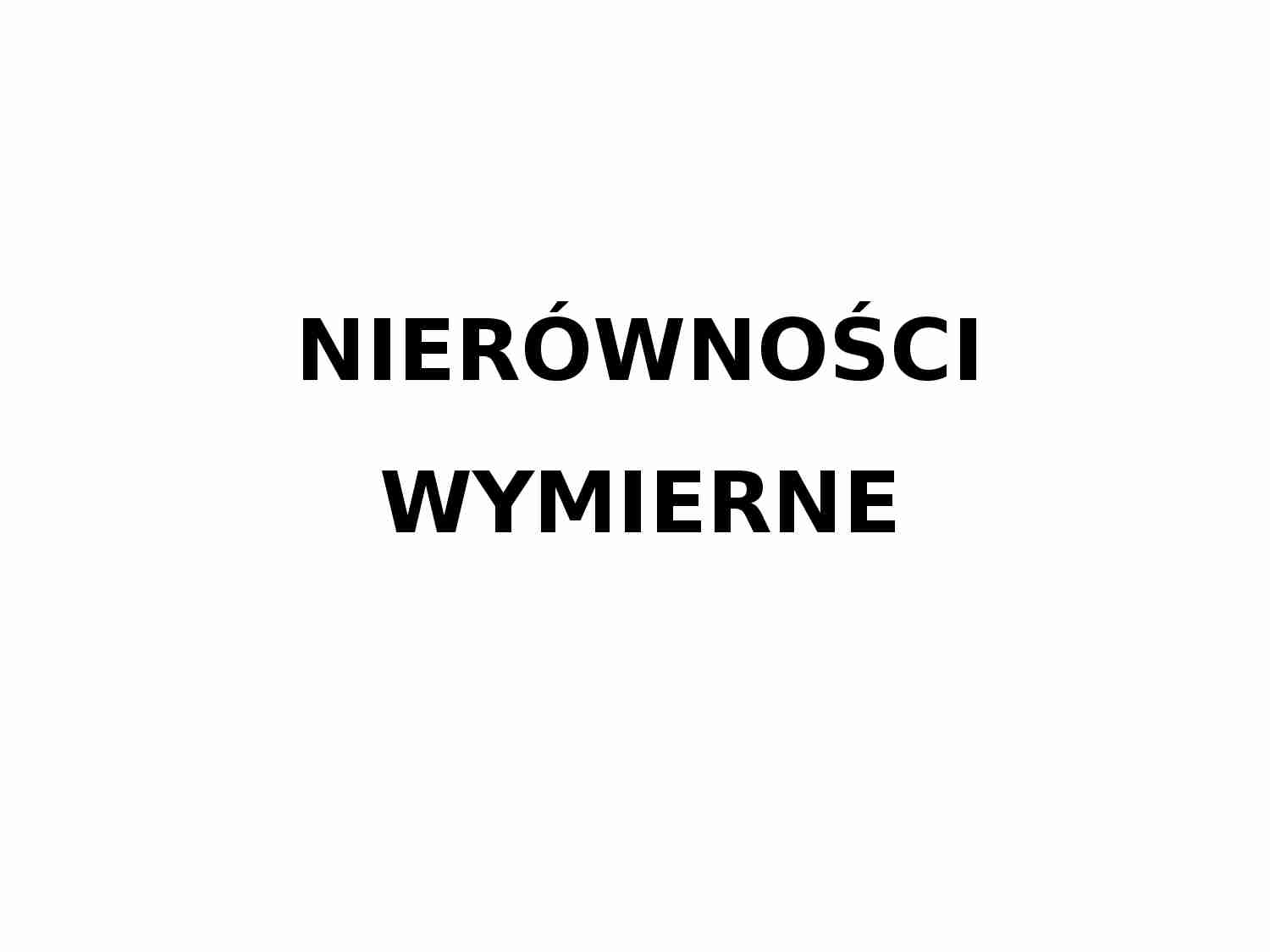 Nierówności wymierne - strona 1