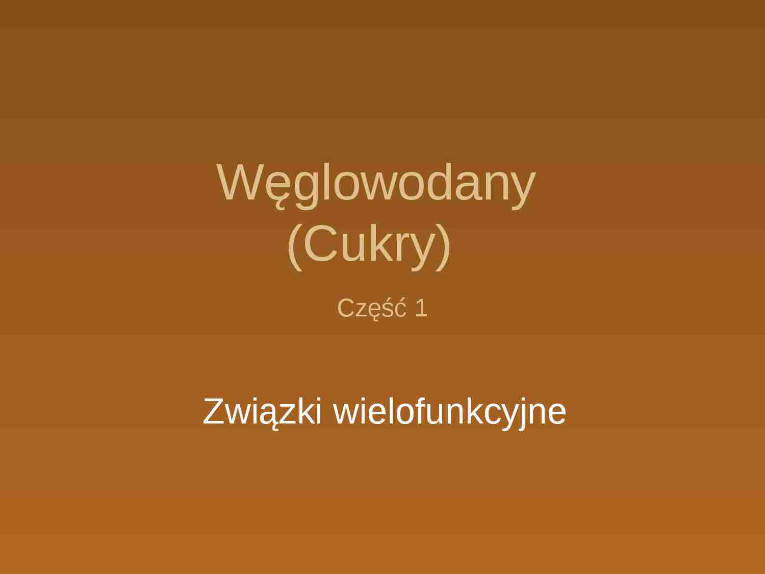 Węglowodany - strona 1