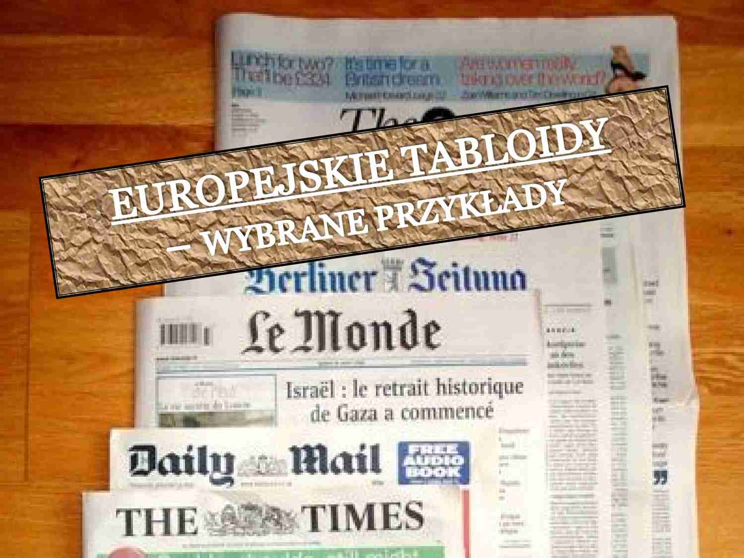 Światowe tabloidy - prezentacja - strona 1