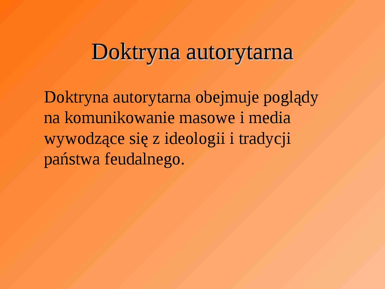 Doktryna autorytarna - prezentacja - strona 1