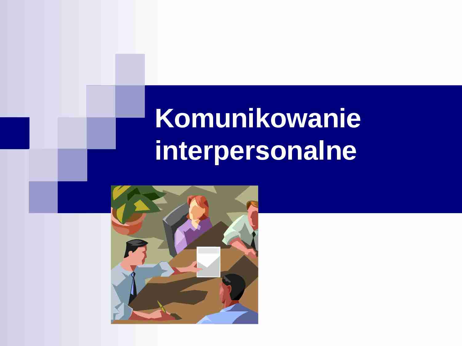 Komunikowanie interpersonalne - prezentacja - strona 1