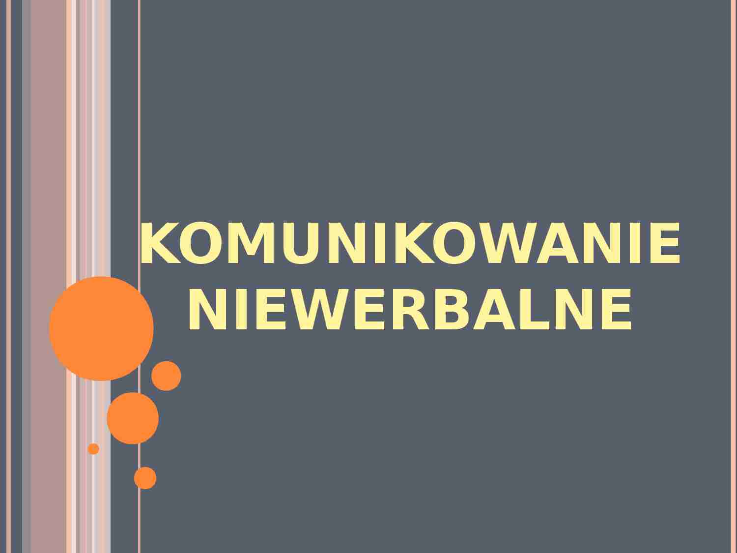 Komunikowanie niewerbalne - prezentacja - strona 1