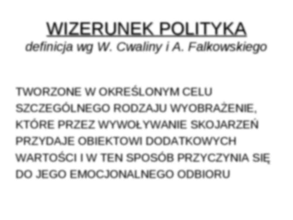 Wizerunek polityka - prezentacja - strona 2