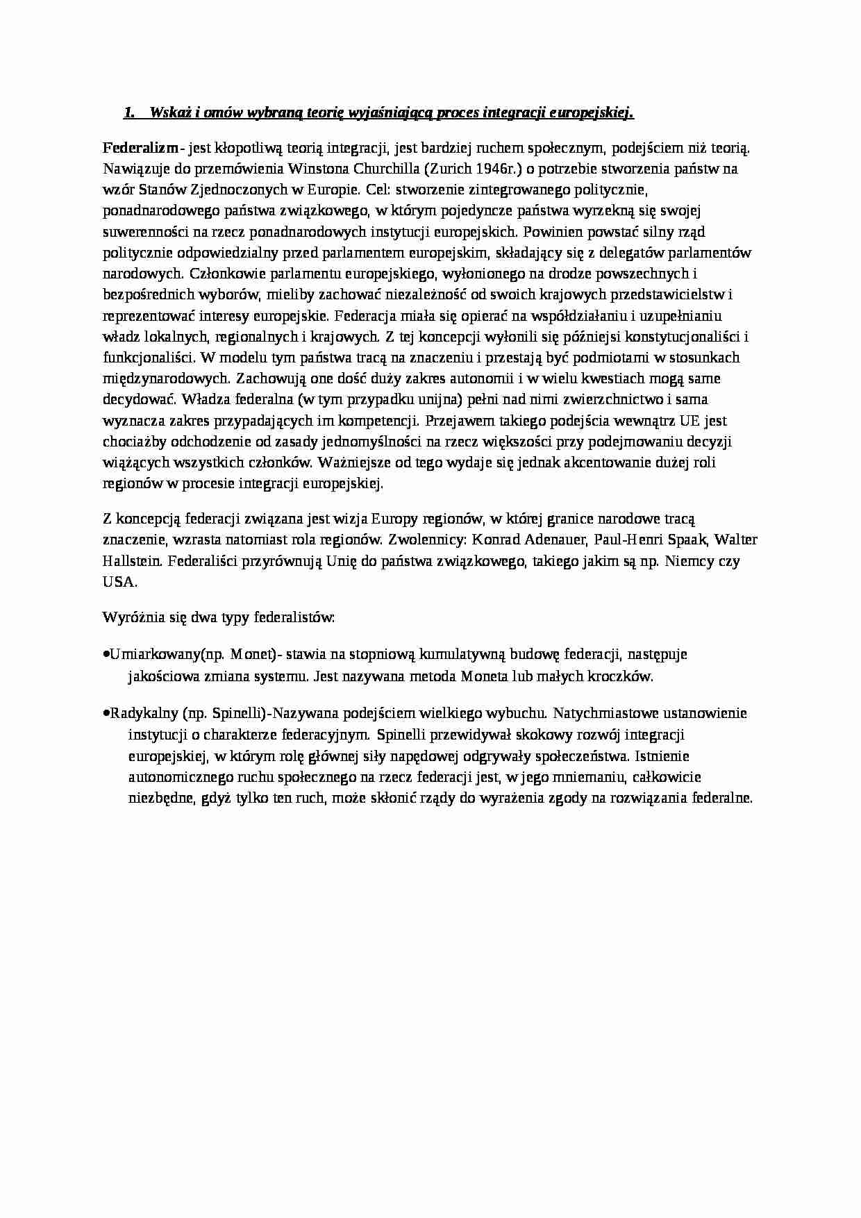  Wskaż i omów wybraną teorię wyjaśniającą proces integracji europejskiej - strona 1