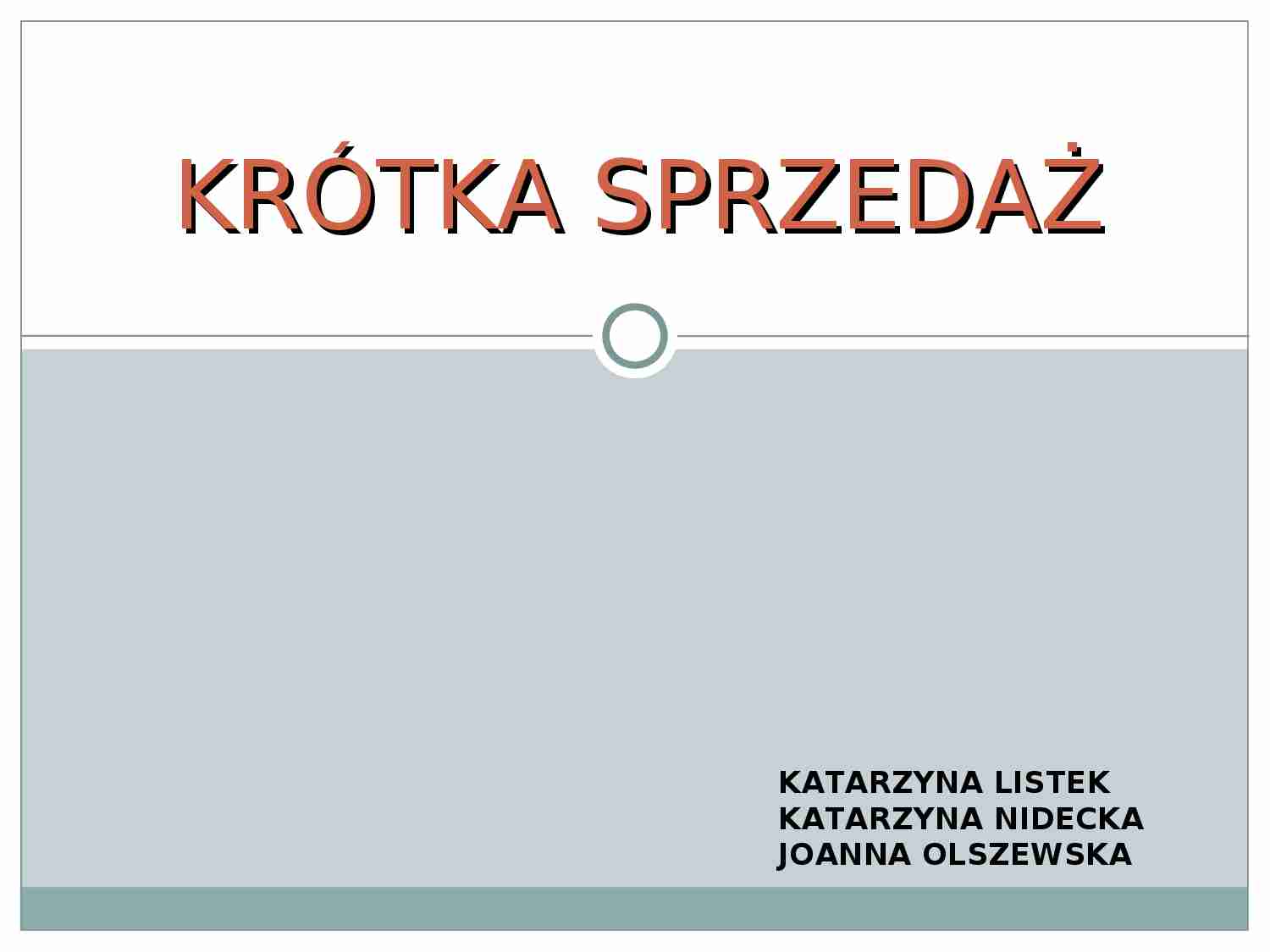 Krótka sprzedaż - ryzyka - strona 1