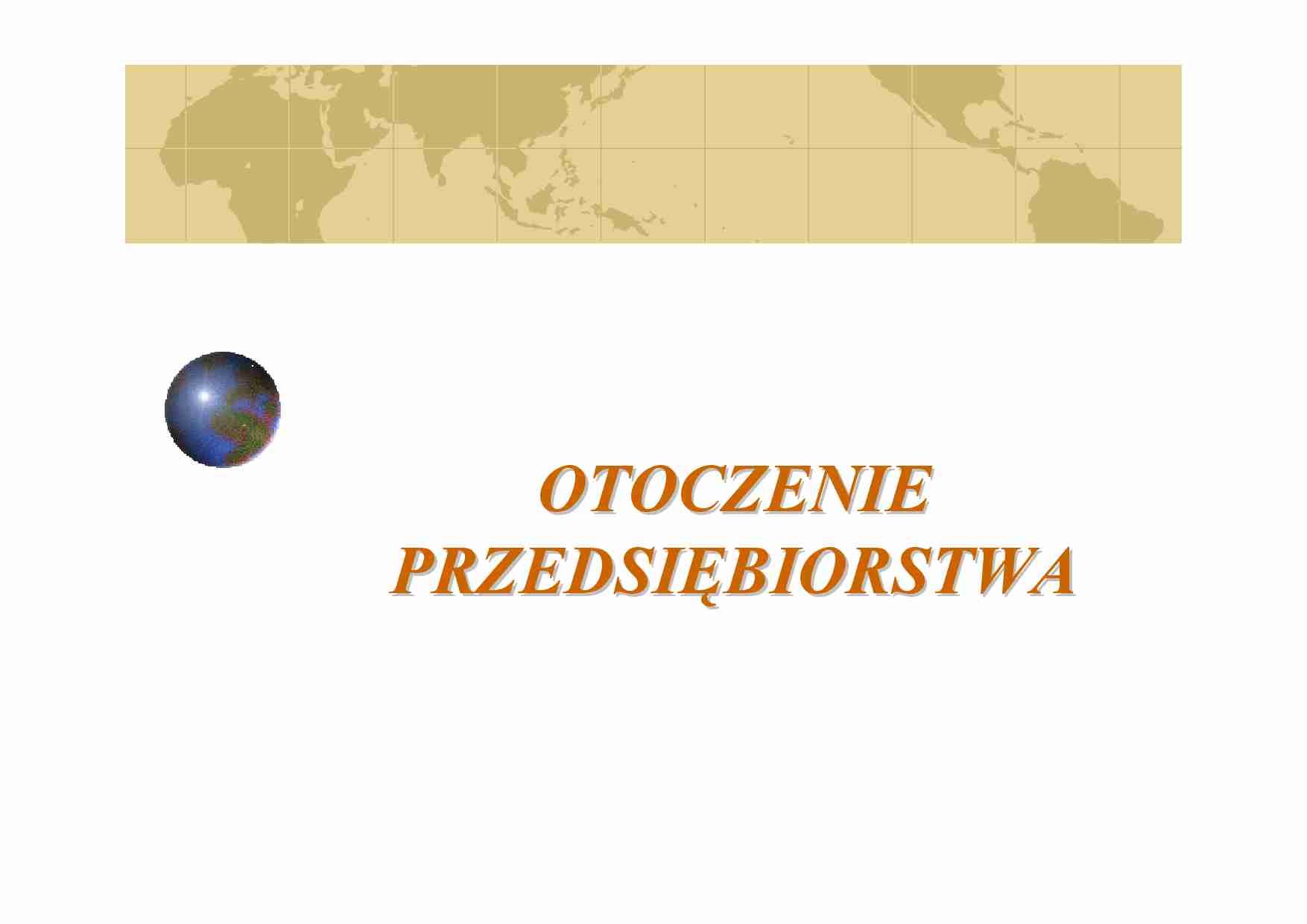 Otoczenie przedsiębiorstwa - strona 1