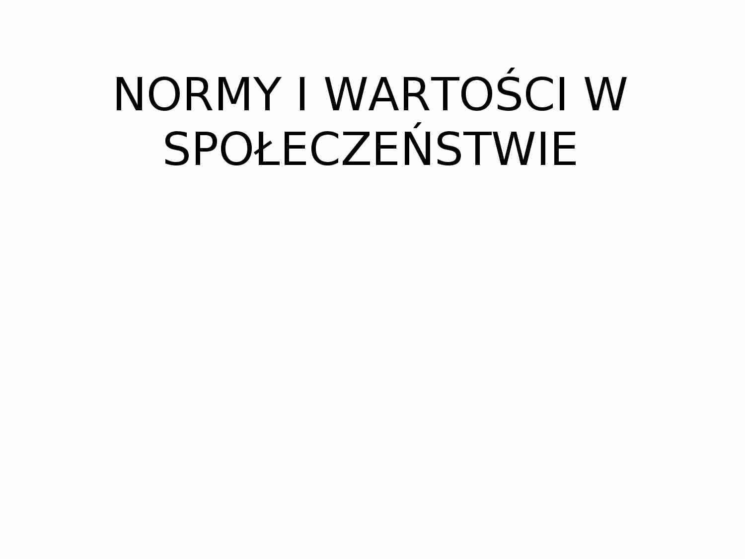 Normy i wartości w społeczenstwie - strona 1