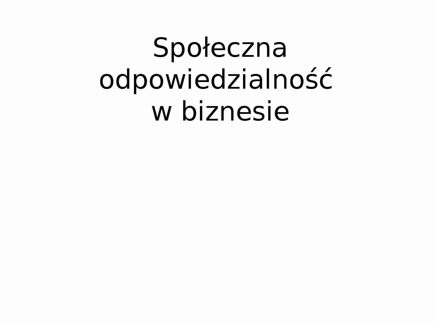 Społeczna odpowiedzialność  - strona 1
