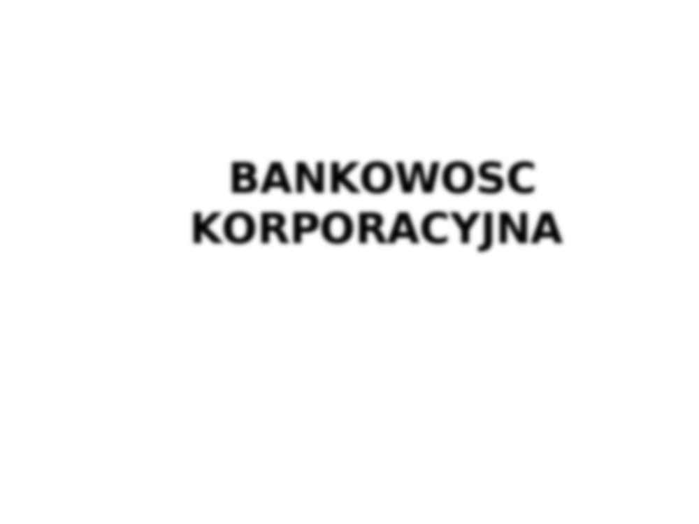Bankowość korporacyjna - strona 2
