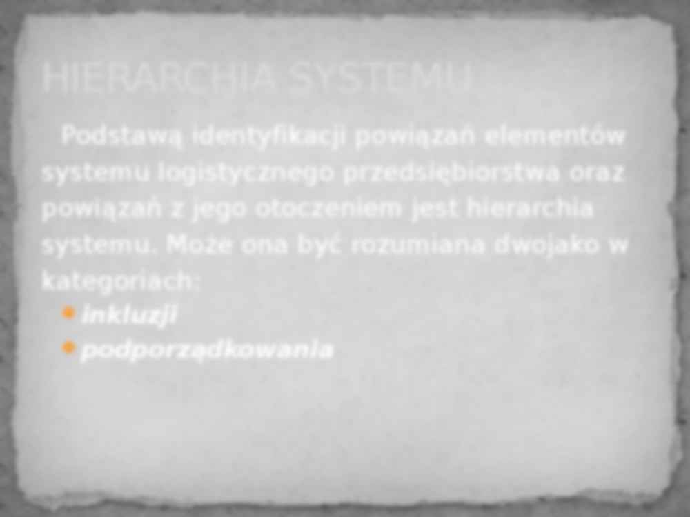 Powiązania między systemami logistycznymi i ich główne typy - strona 2