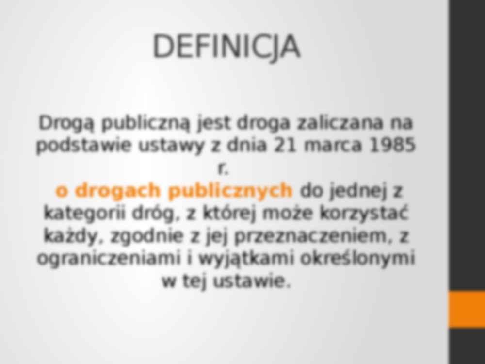 Drogi, ulice, mosty, place oraz organizacja ruchu drogowego-zadania własne samorządu - strona 3