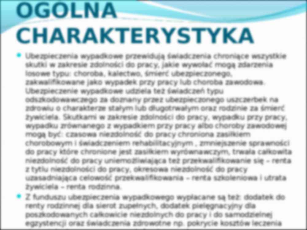 Charakterystyka świadczeń z  ubezpieczenia wypadkowego - strona 2