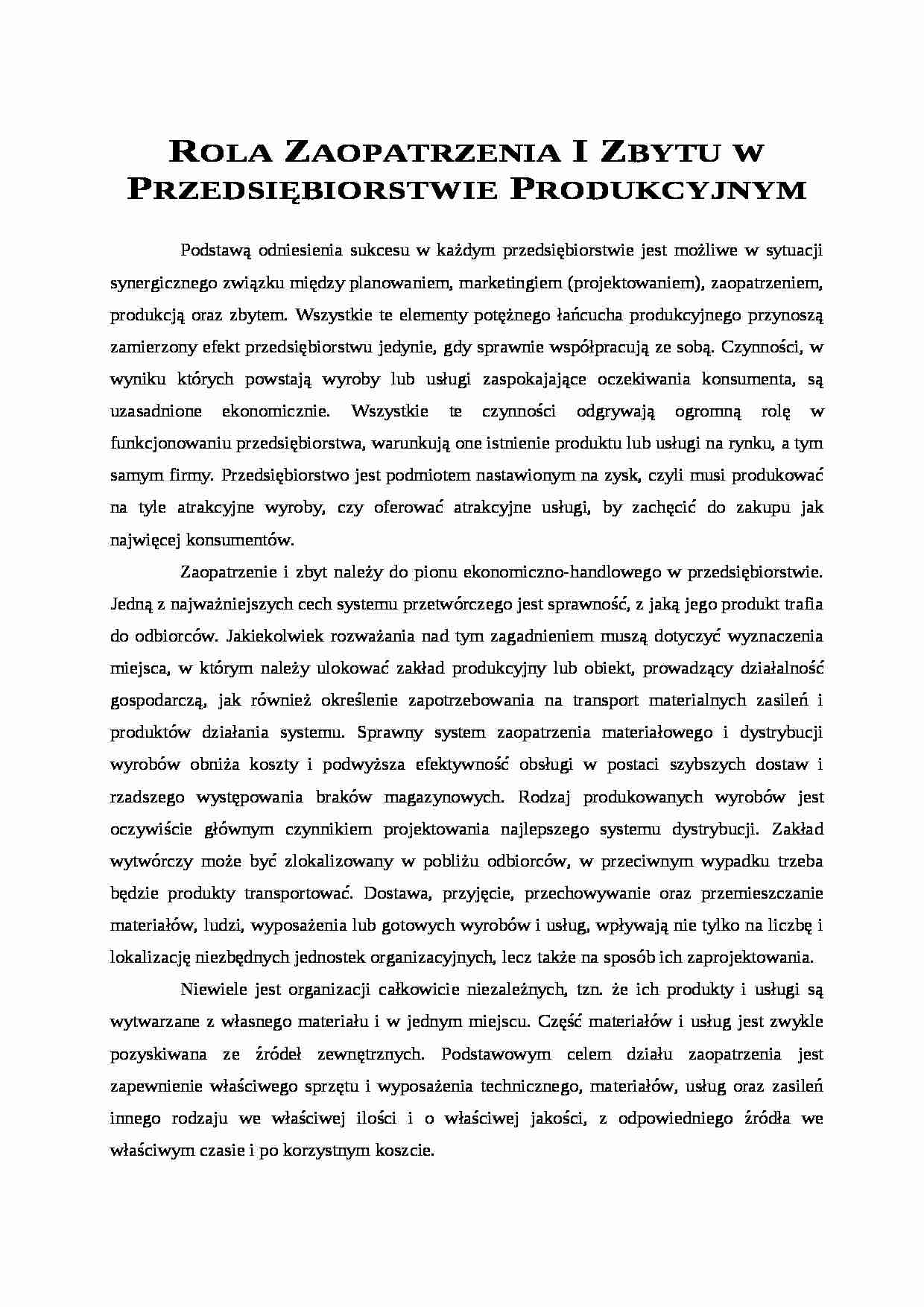 Rola zaopatrzenia i zbytu w przedsiębiorstwie produkcyjnym. - strona 1