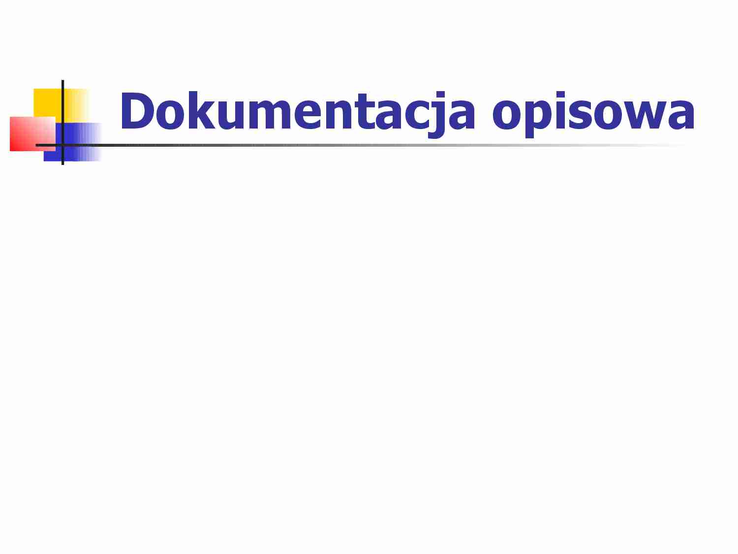 Dokumentacja opisowa - strona 1