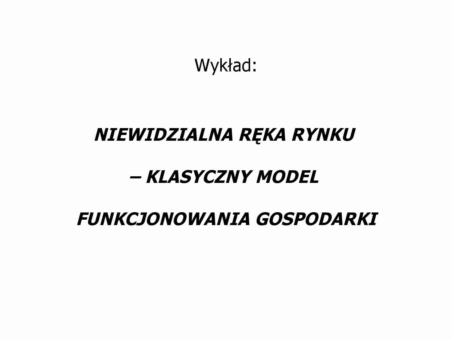 Klasyczny model funkcjonowania gospodarki - strona 1