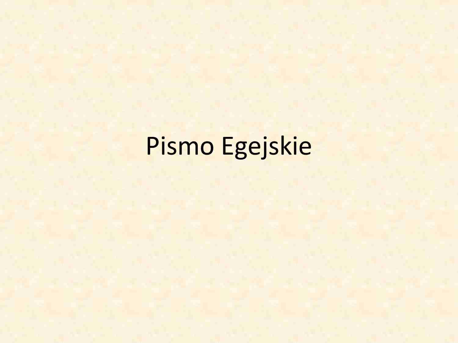 Pismo Egejskie - tabliczki - strona 1