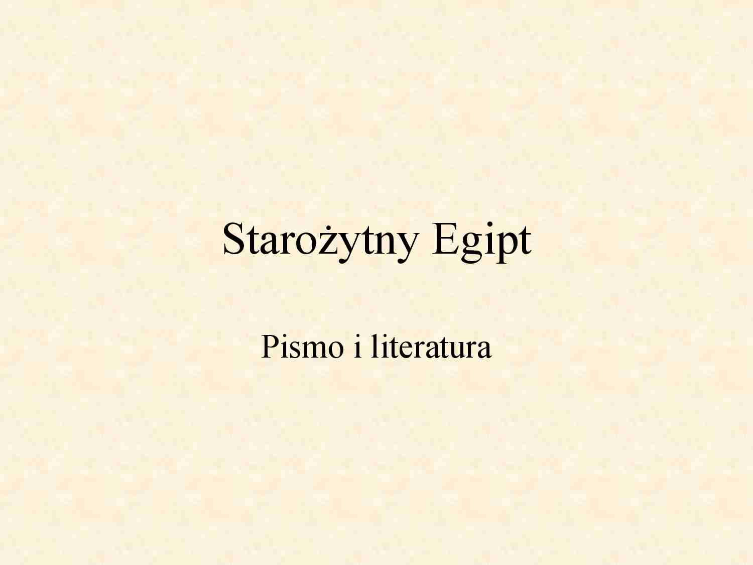 Pismo egipskie - geneza pisma - strona 1