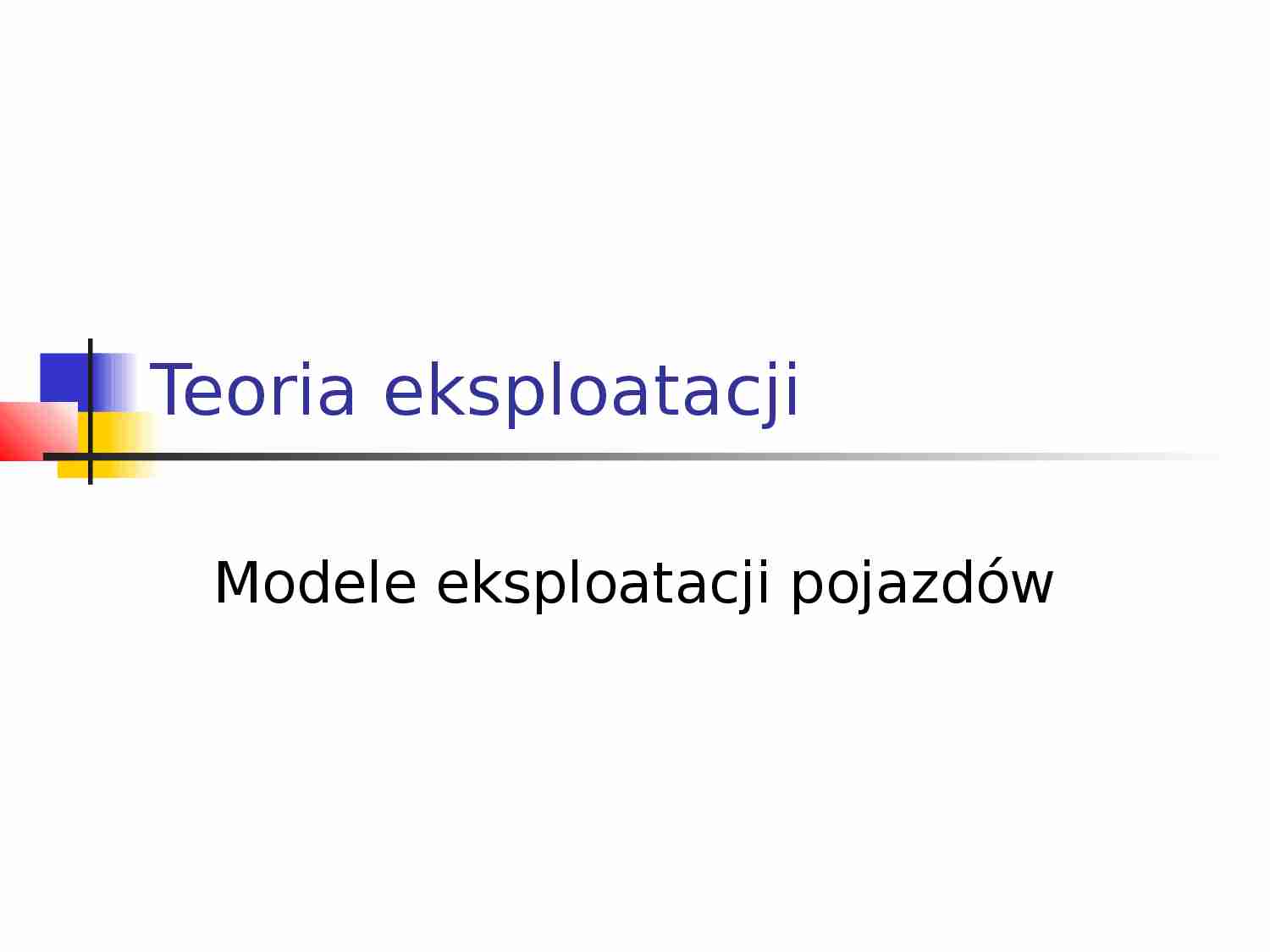 Modele eksploatacji pojazdów - strona 1