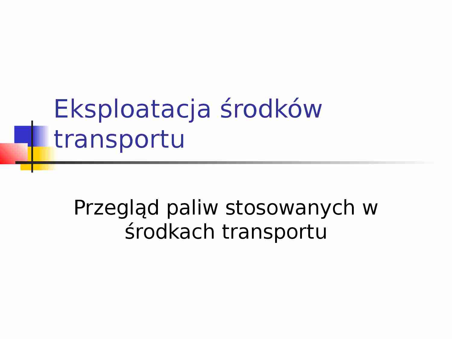 Eksploatacja środków transportu - strona 1