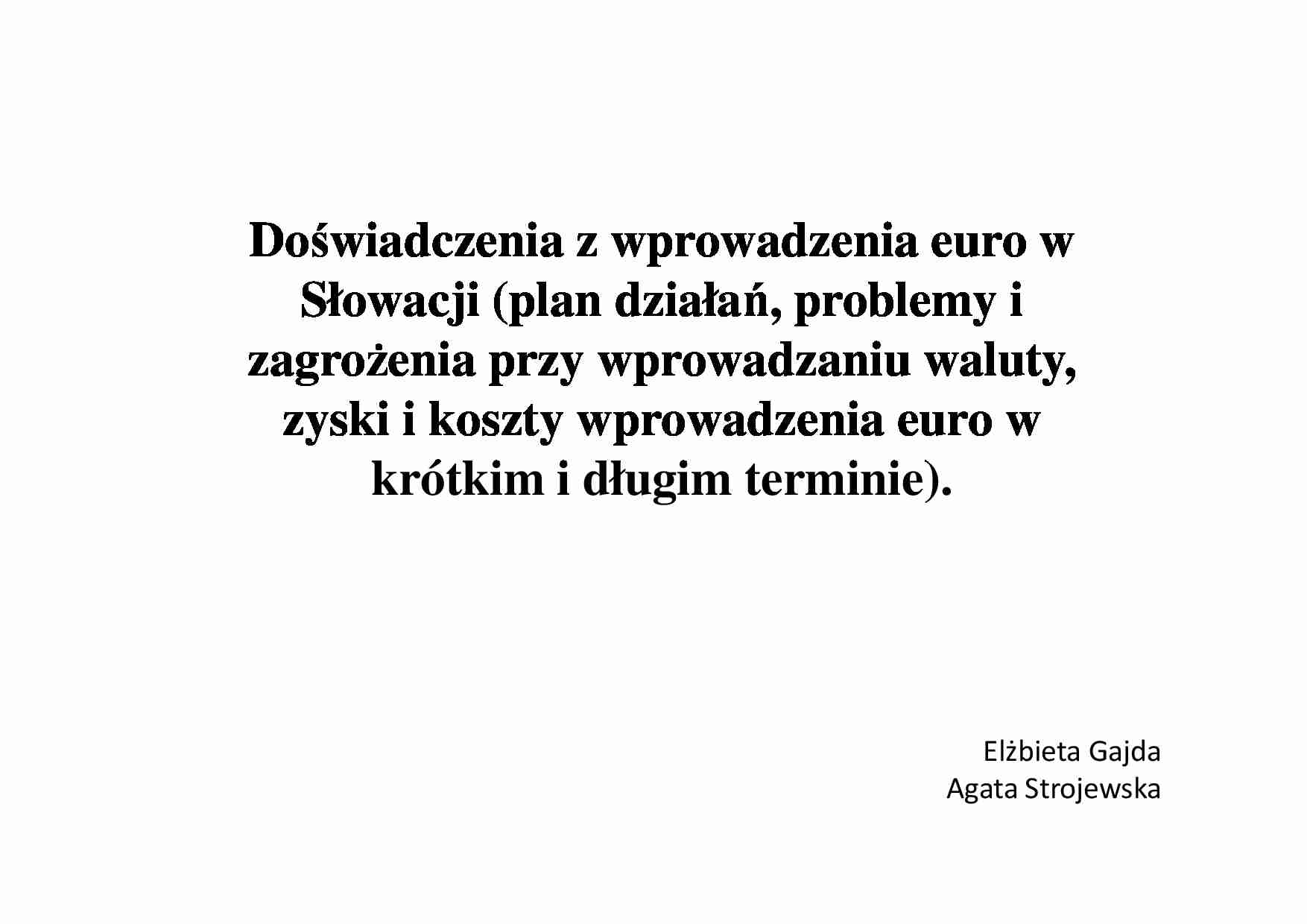 Doświadczenia z wprowadzenia euro w Slowacji - wkład z korporacji finansowych - strona 1