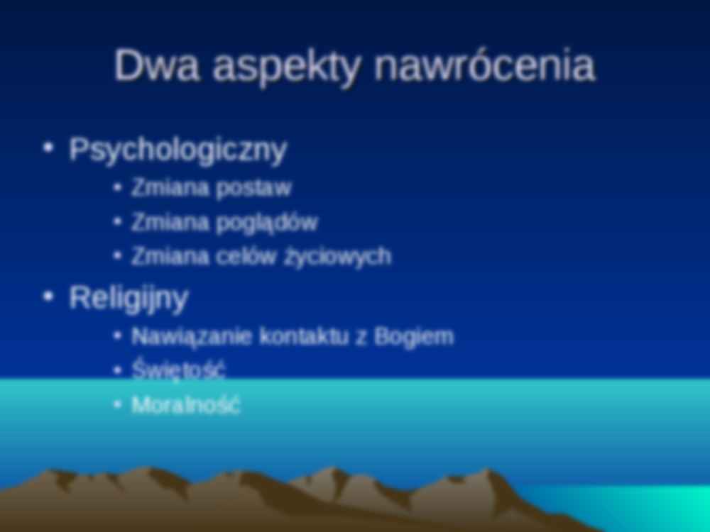 Fenomen nawrócenia-interpretacja psychologiczna - strona 2