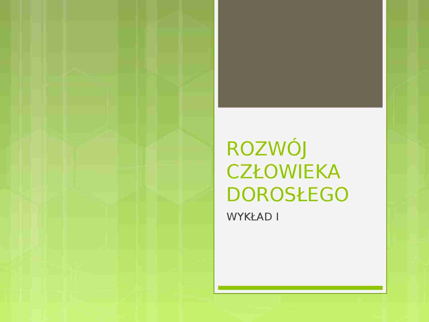 Rozwój człowieka dorosłego - strona 1
