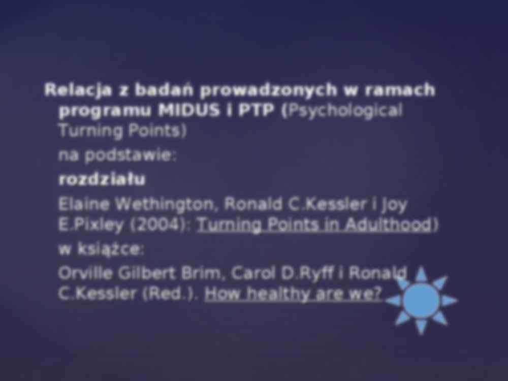 Kryzysy średniego wieku, punkty zwrotne i wydarzenia życiowe - strona 2