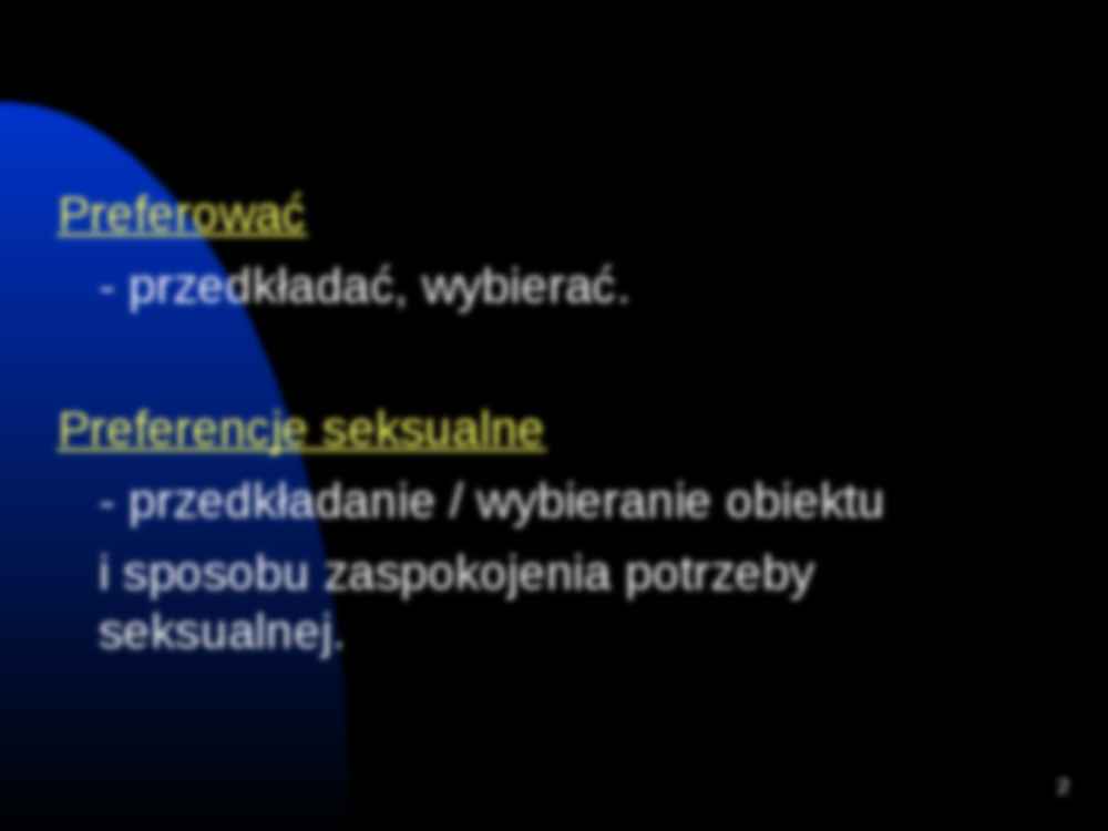 Dewiacje i parafilie plus ujęcie psychodynamiczne - strona 2