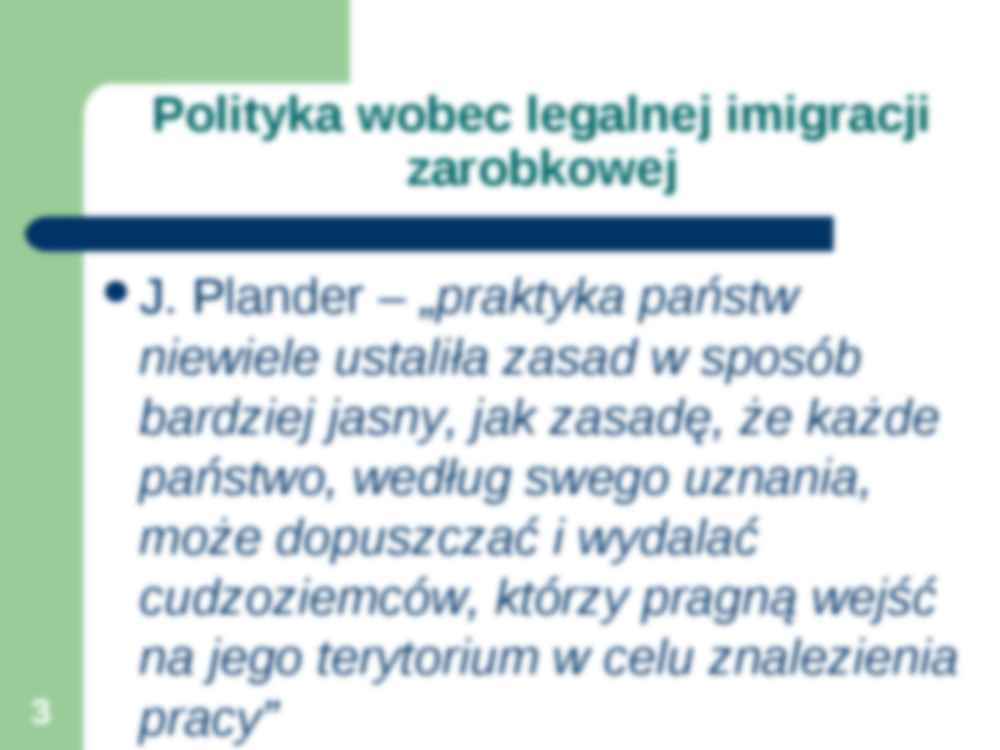 Polityka wobec legalnej imigracji zarobkowej - strona 3