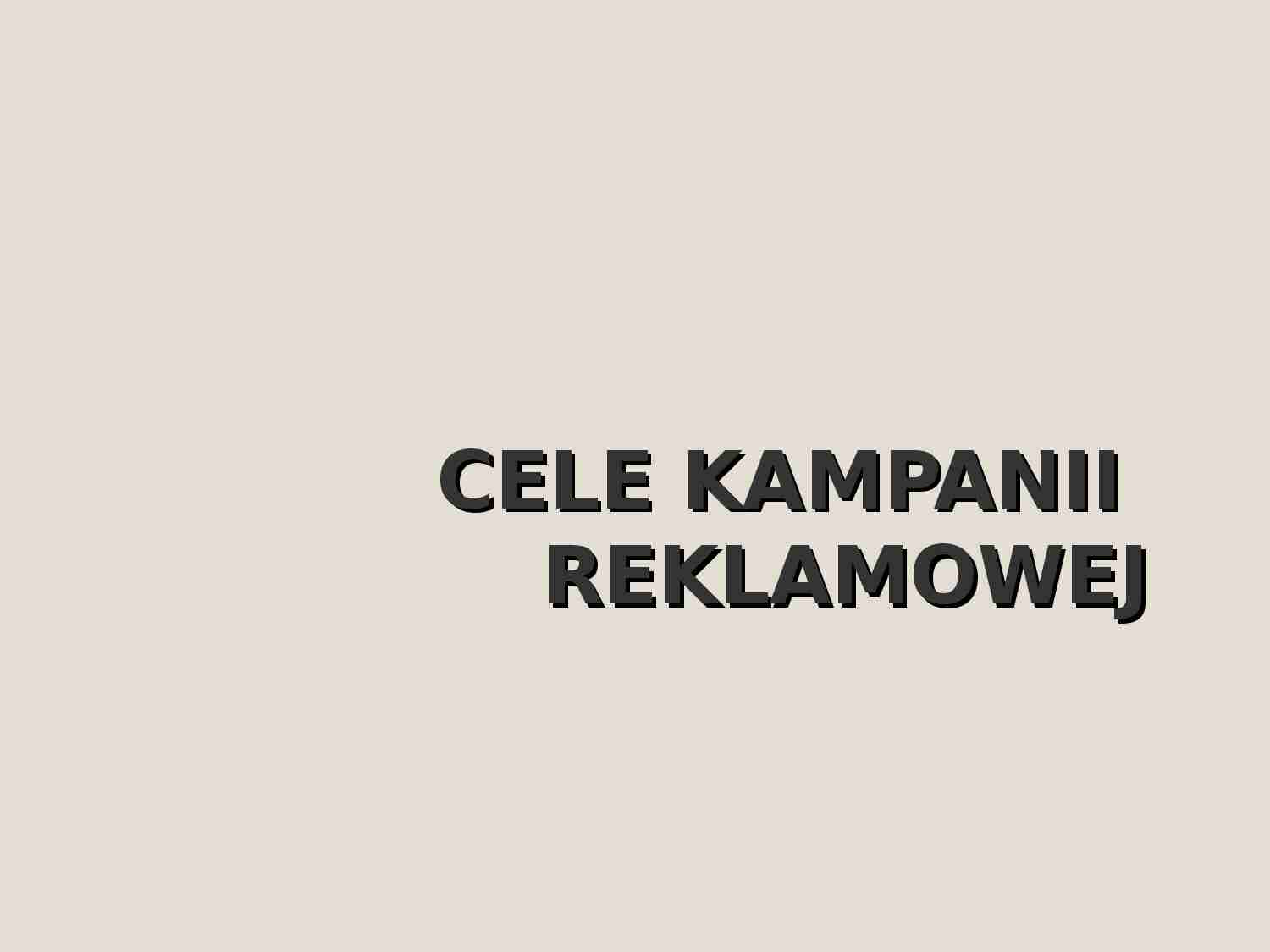 Cele kampanii reklamowej - strona 1