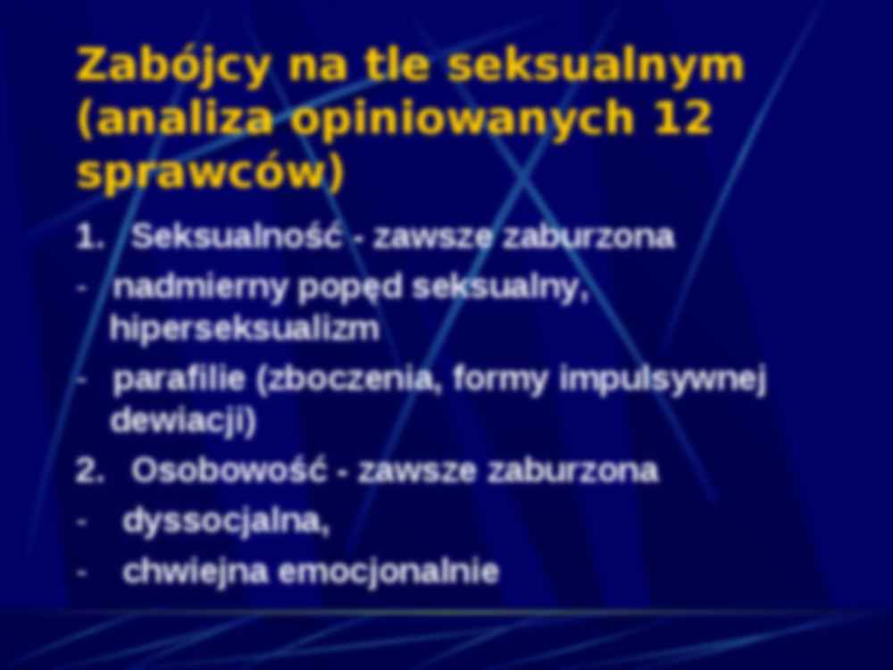 Zabójcy na tle seksualnym-prezentacja - strona 3
